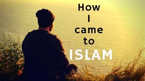 How I Came to Islam .